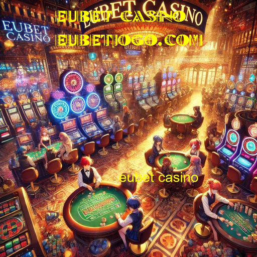 eubet casino