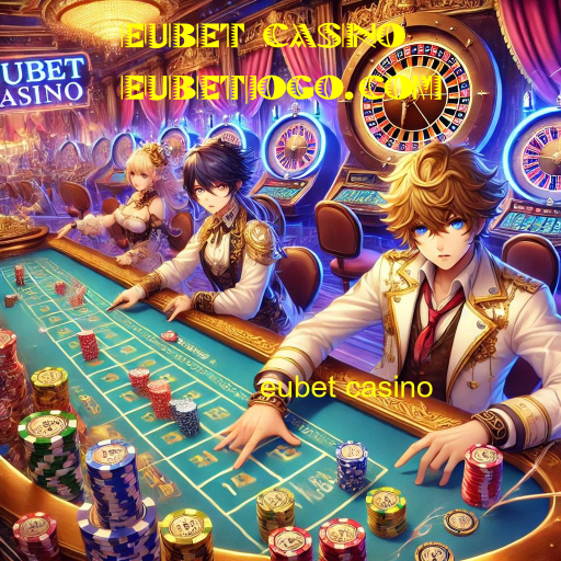 eubet casino